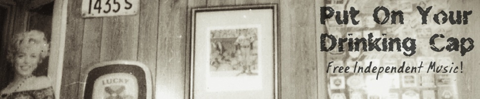 Put On Your Drinking Cap